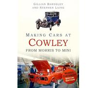 Making Cars at Cowley: From Morris to MINI