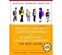 Making Content Comprehensible for Elementary English Learners: The SIOP Model