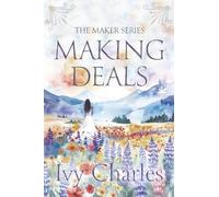 Making Deals: 1 (The Maker Series)