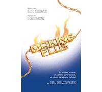 Making flu$: La música urbana: Un cambio generacional, un nuevo paradigma cultural. (Obras diversas)