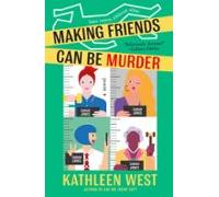 Making Friends Can Be Murder (ebook)
