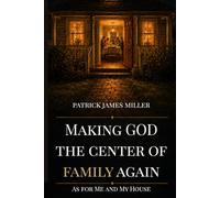 Making GOD The Center of Family Again: As For Me And My House