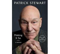 Making It So: A Memoir