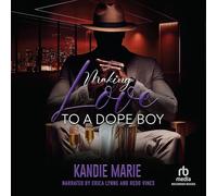 Making Love to a Dope Boy