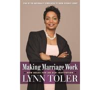 Making Marriage Work: New Rules for an Old Institution
