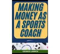 Making Money as a Sports Coach