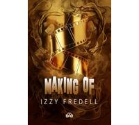 Making of: Dos actores rivales. El rodaje de una película. Una comedia romántica con un amor secreto bajo los focos.