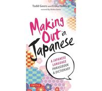 Making Out in Japanese A Japanese Language Phrase Book