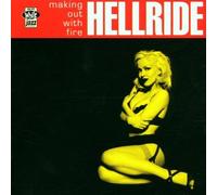 Making Out With Fire By Hellride (2000-12-04)