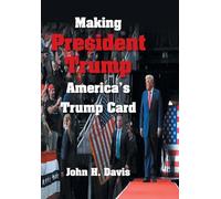 Making President Trump America's Trump Card
