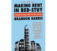 Making Rent In Bed-stuy (ebook)