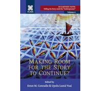 Making Room for the Story to Continue?: An Earthed Faith: Telling the Story Amid the Anthropocene, Volume 4