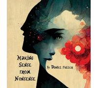 Making Sense From Nonsense