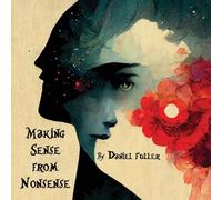 Making Sense From Nonsense