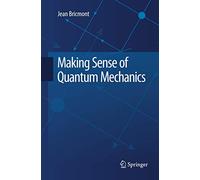 Making Sense of Quantum Mechanics