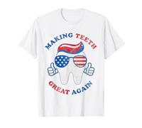 Making Teeth Great Again Funny Dentist USA Design 4 de julio Camiseta