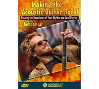 Making the Acoustic Guitar Rock! taught by James Nash [Reino Unido] [DVD]