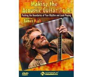 Making the Acoustic Guitar Rock! taught by James Nash [Reino Unido] [DVD]