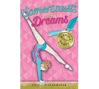Making the Grade: A Gymnastics Adventure for Children and Girls Aged 9 to 12 (Somersaults and Dreams)