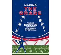 Making the Grade: Developing the Skills You Need to Take Your Game to the Next Level
