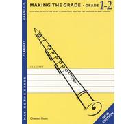 Making the grade: grade one and two - revised edition (clarinet)
