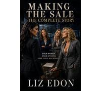 Making the Sale - The Complete Story