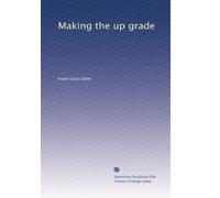Making the up grade