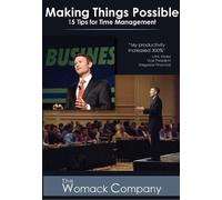 Making Things Possible: 15 Tips for Time Management