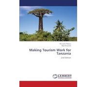 Making Tourism Work for Tanzania: 2nd Edition