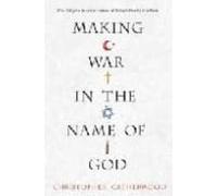 Making War In The Name Of God