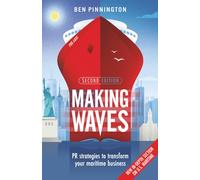Making Waves: PR strategies to transform your maritime business