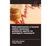Makroekonomia a turecki sektor bankowy: podejście oparte na szeregach czasowych