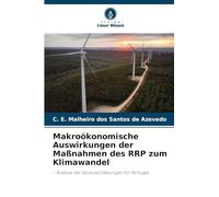 Makroökonomische Auswirkungen der Maßnahmen des RRP zum Klimawandel: - Analyse der Vorausschätzungen für Portugal