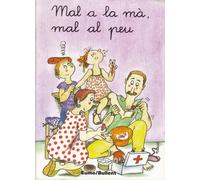 Mal a la mà, mal al peu (Primeres planes)