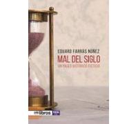 MAL DEL SIGLO: Un paseo histórico-ficticio: 128 (Ites)