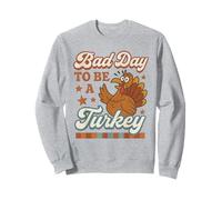 Mal día para ser un pavo de pavo divertido festín de acción Sudadera