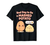 Mal día para ser una Cena de Acción de Gracias de puré de Papas Camiseta