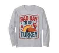 Mal día para ser una fiesta de Acción de Gracias de Turquía Manga Larga