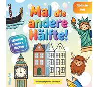 Mal die andere Hälfte! - Städte der Welt: Vervollständige Bilder & male aus! - Zeichnen lernen & fördern