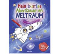 Mal doch mal! - Mein buntes Abenteuer im Weltraum: Ausmalbuch für Kinder ab 5 Jahren | Mit tollen Weltraum-Motiven