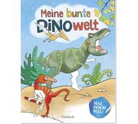 Mal doch mal! - Meine bunte Dinowelt: Dinosaurier-Malbuch für Kinder ab 5 Jahren | Mit vielen Infos zur Urzeit