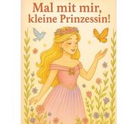 Mal mit mir, kleine Prinzessin!
