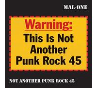 Mal-One - Not Another Punk Rock 45 [Vinilo]