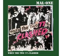 Mal-One - When the Two 77'S Clashed (Lim. 7'') [Vinilo]