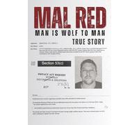 MAL Red: Man is Wolf to Man