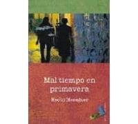 Mal Tiempo En Primavera