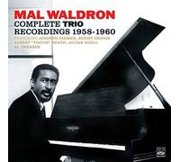Mal Waldron - Complete Trio Recordings 1958-1960 (3 LPs on 2 CDs)