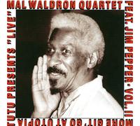 Mal Waldron Quartet - More Git' Go at Utopia