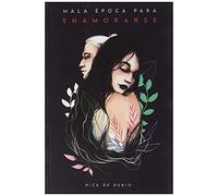 Mala época para enamorarse