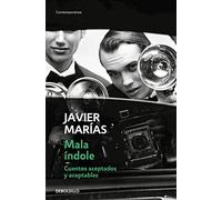Mala índole: Cuentos aceptados y aceptables (Contemporánea | Narrativa)